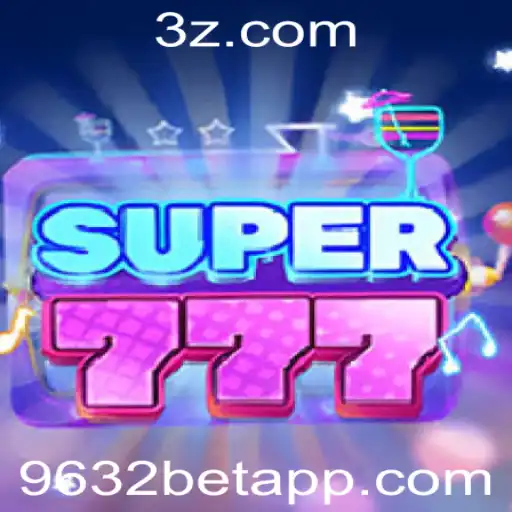 Super777: Descubra o Fascinante Mundo de 9632bet